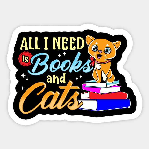 All I Need Is Books And Cats Cute Bookworm Reading Sticker by theperfectpresents